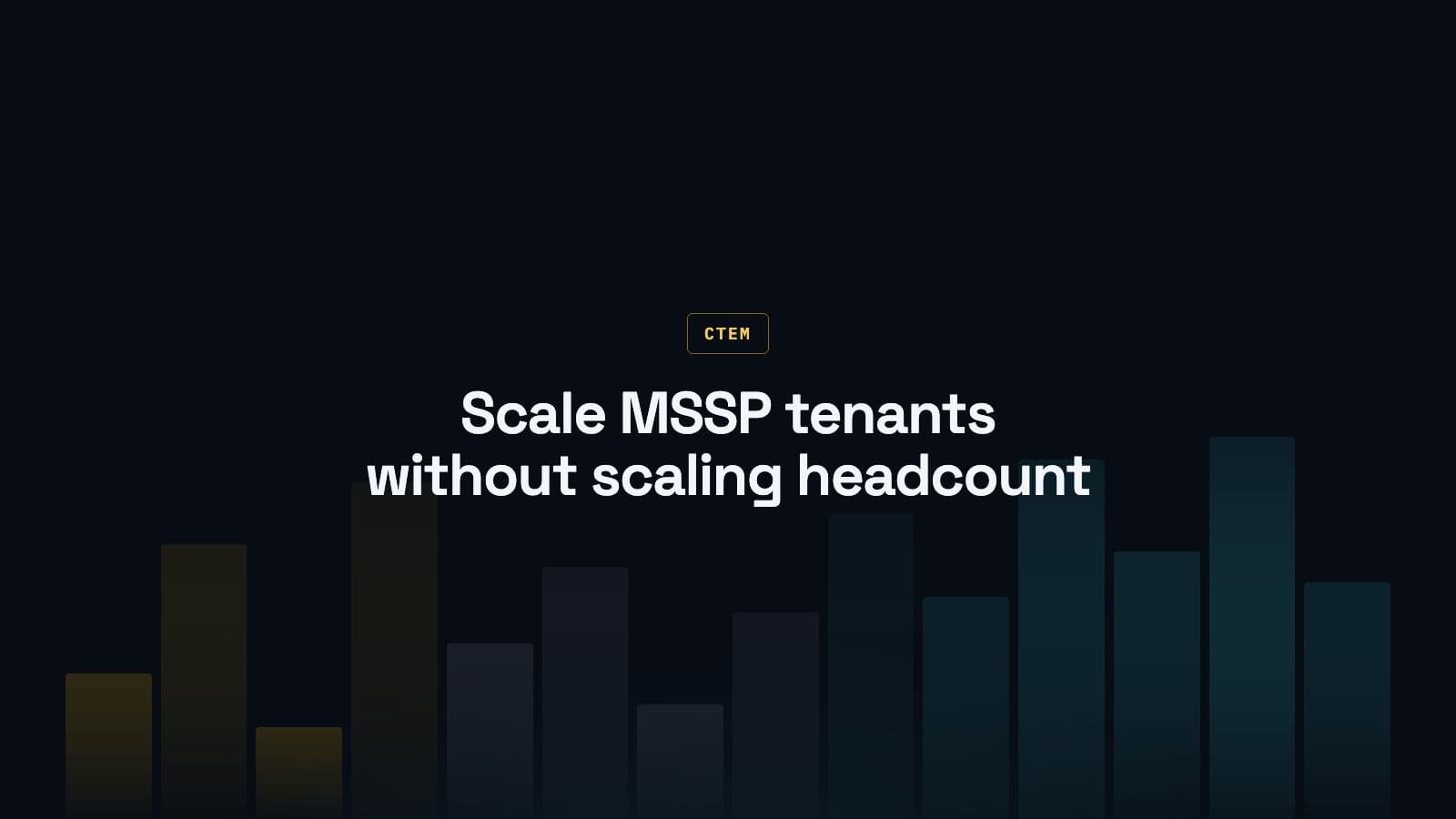 More Tenants, Fewer Analysts: How Multi-Tenant CTEM Breaks the MSSP Scaling Problem