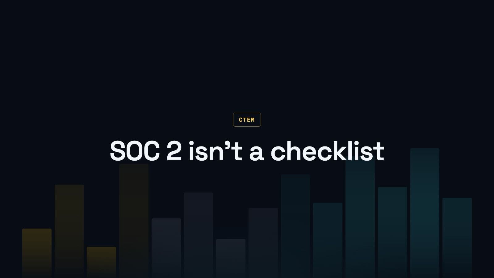 The Trust Services Criteria, Decoded: What SOC 2 Actually Asks of You