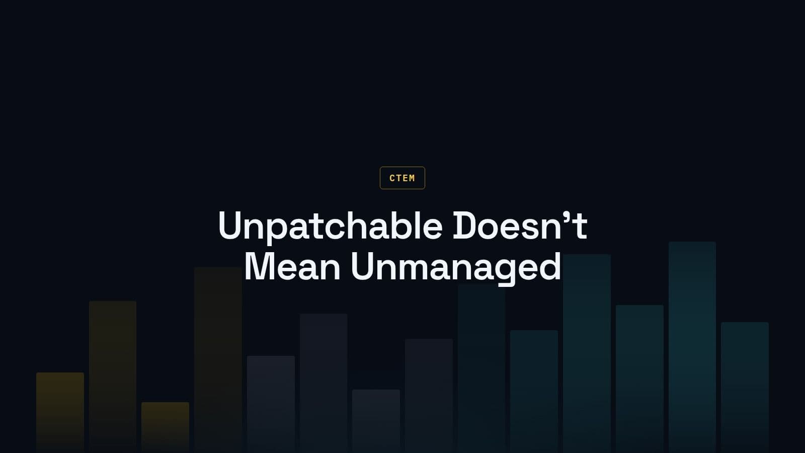 Unpatchable Assets and Compensating Controls: A CTEM Guide to Intentional Risk